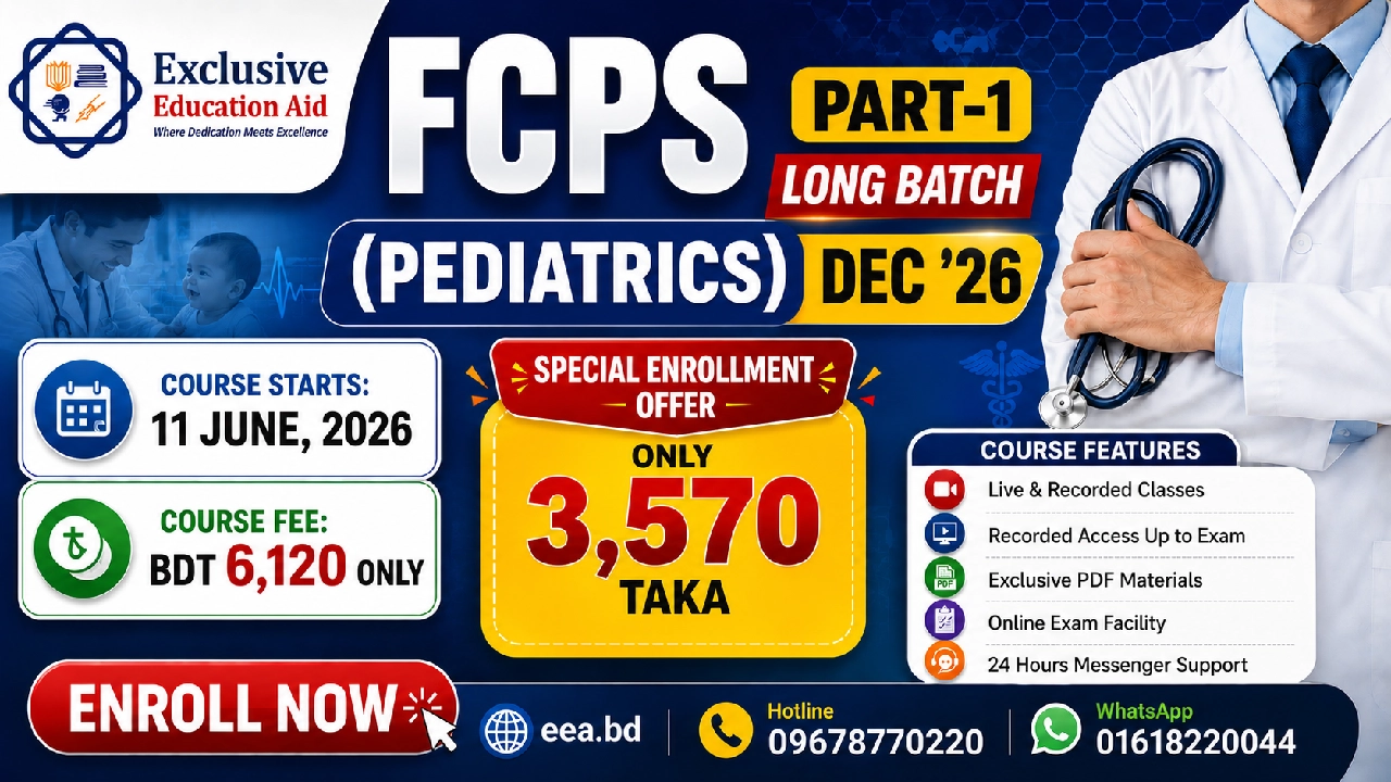 3rd FCPS Part-1 Long Batch (Pediatrics) Dec 26
