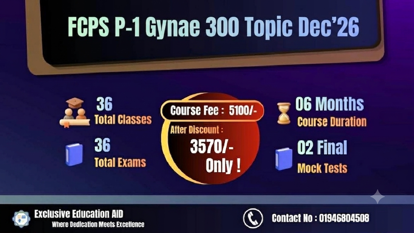FCPS P-1 Gynae & Obs Dec'26 300 Topics Batch